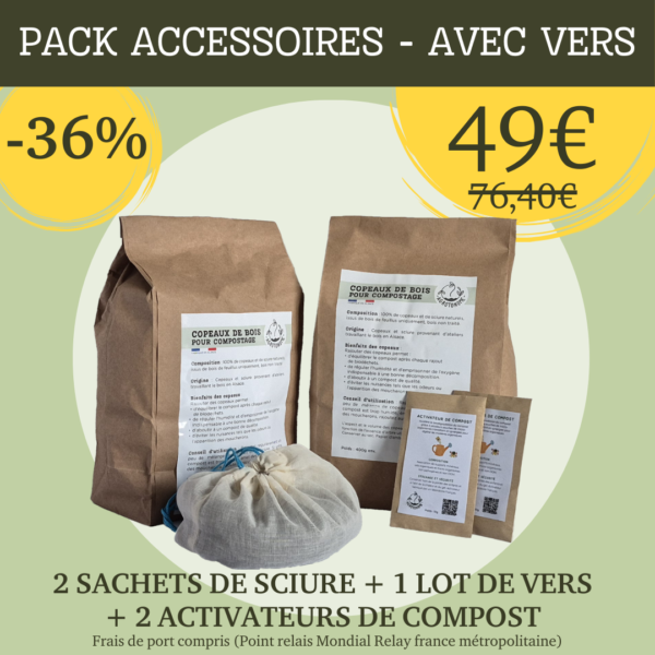 Pack Accessoires annuel (Sciures + Activateurs+vers)
